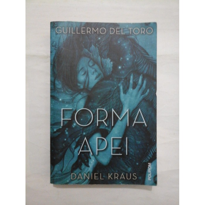 FORMA APEI - GUILLERMO DEL TORO; DANIEL KRAUS